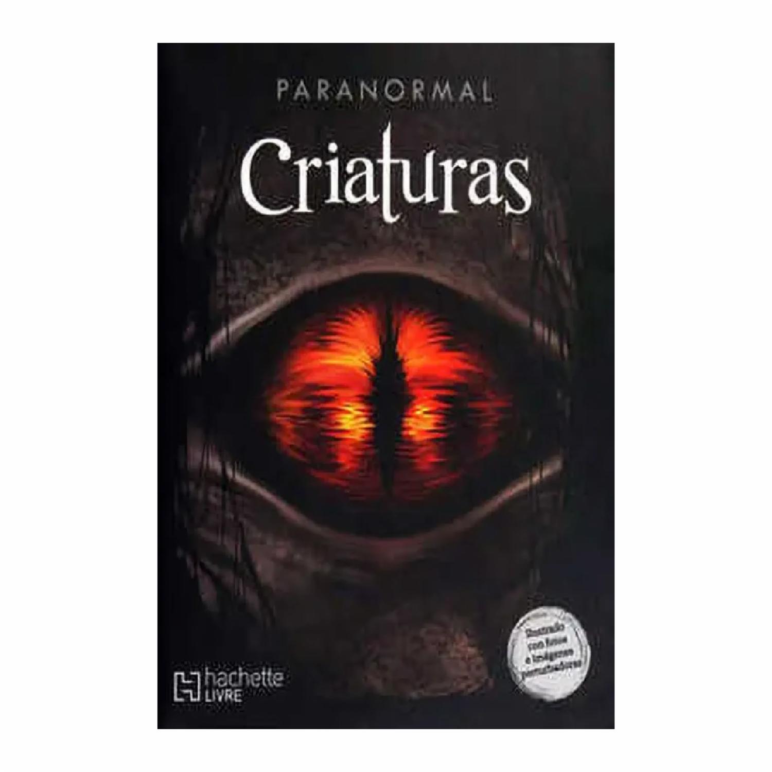 Libro Paranormal: Criaturas Alucinantes HACHETTE 32 Páginas
