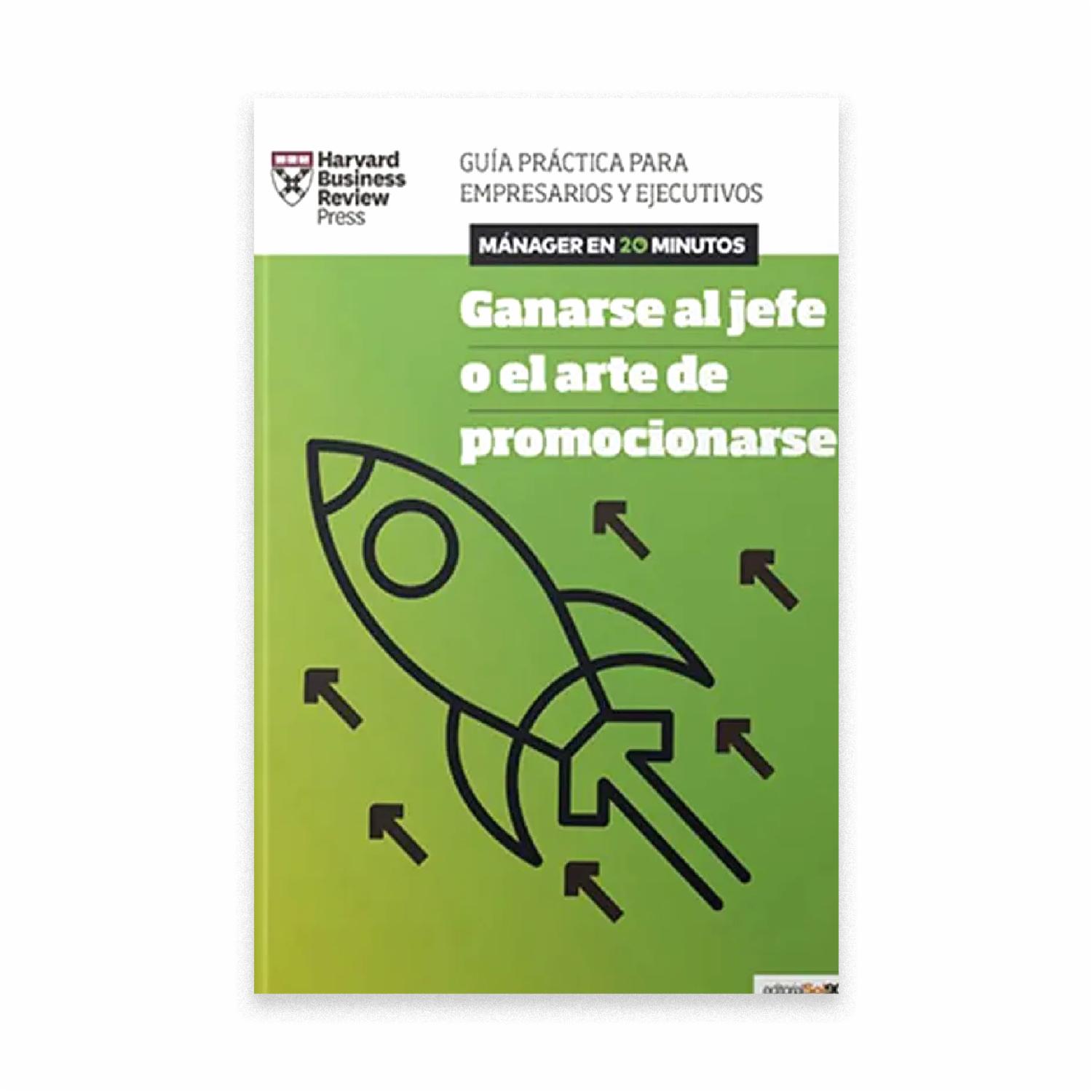 Ganarse Al Jefe O El Arte De Promocionar Varios Autores DEBOLSILLO 95 Páginas