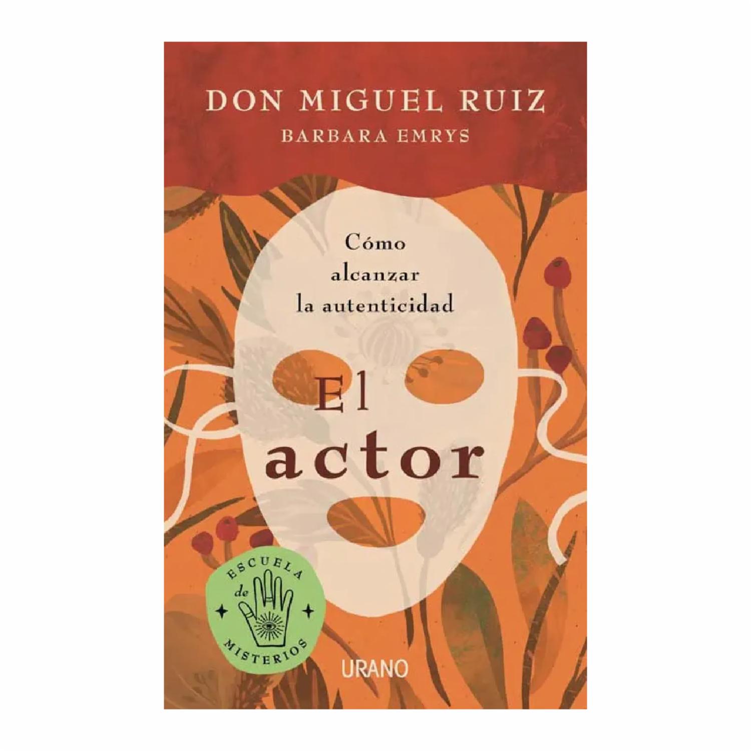 El Actor Miguel Ruiz URANO 159 Páginas
