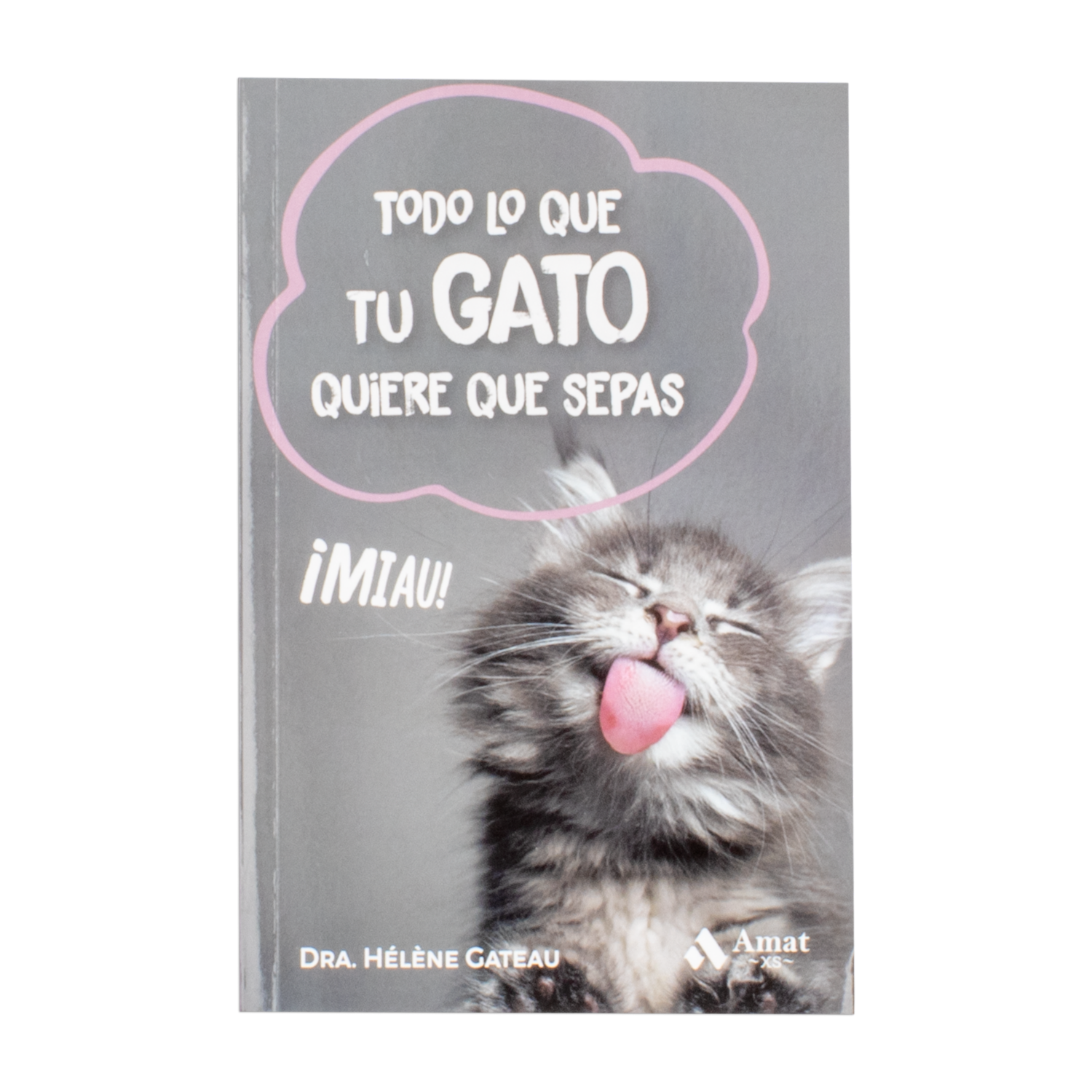 Libro Todo Lo Que Tu Gato Quiere Que Sepas Del Gato MR.BOOKS 216 Páginas