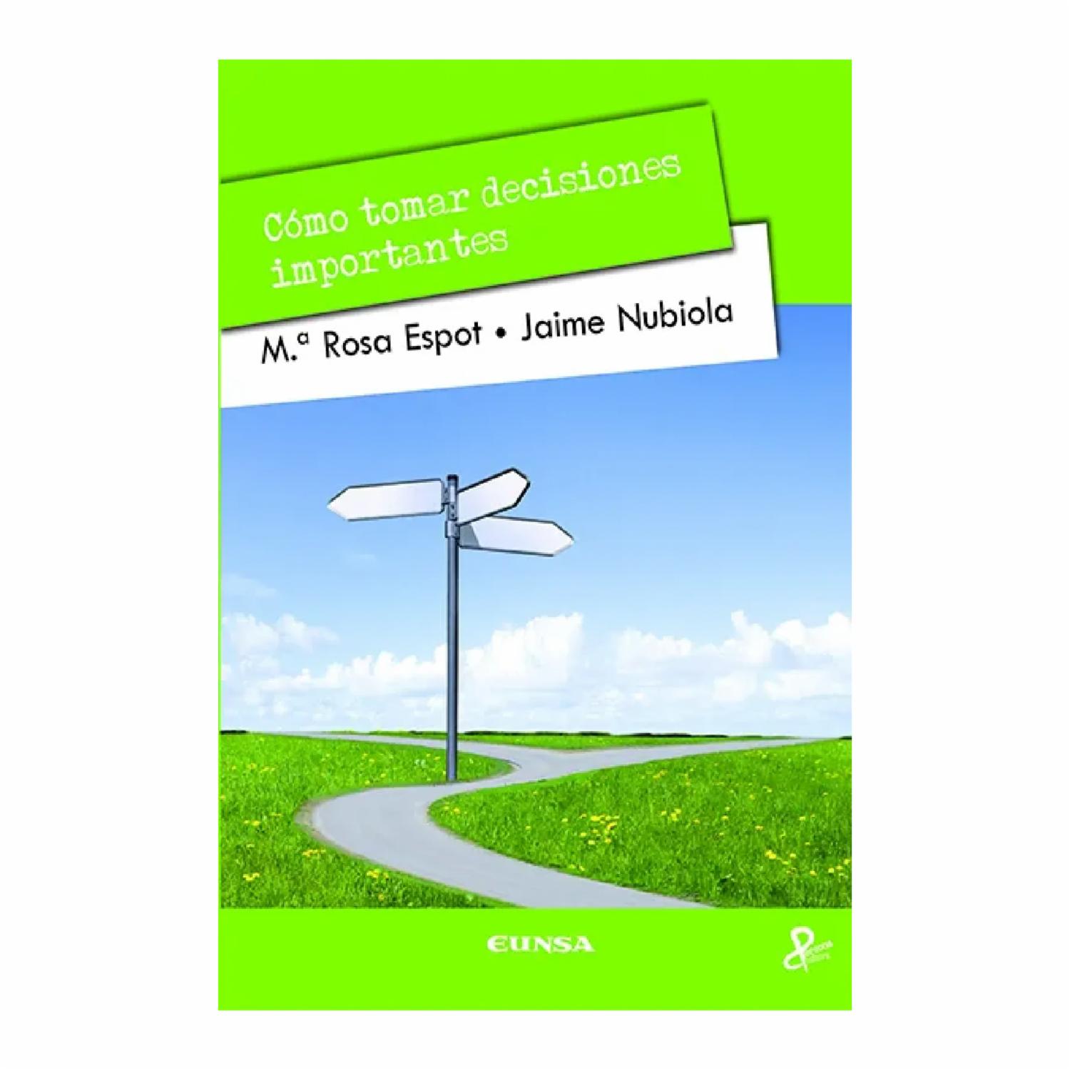 Libro Como Tomar Decisiones Importantes EUNSA 152 Páginas