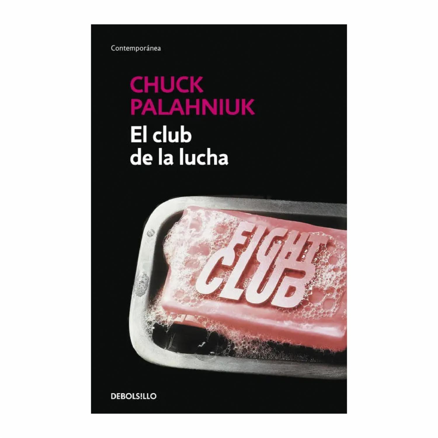 Libro El Club De La Lucha DEBOLSILLO 217 Páginas