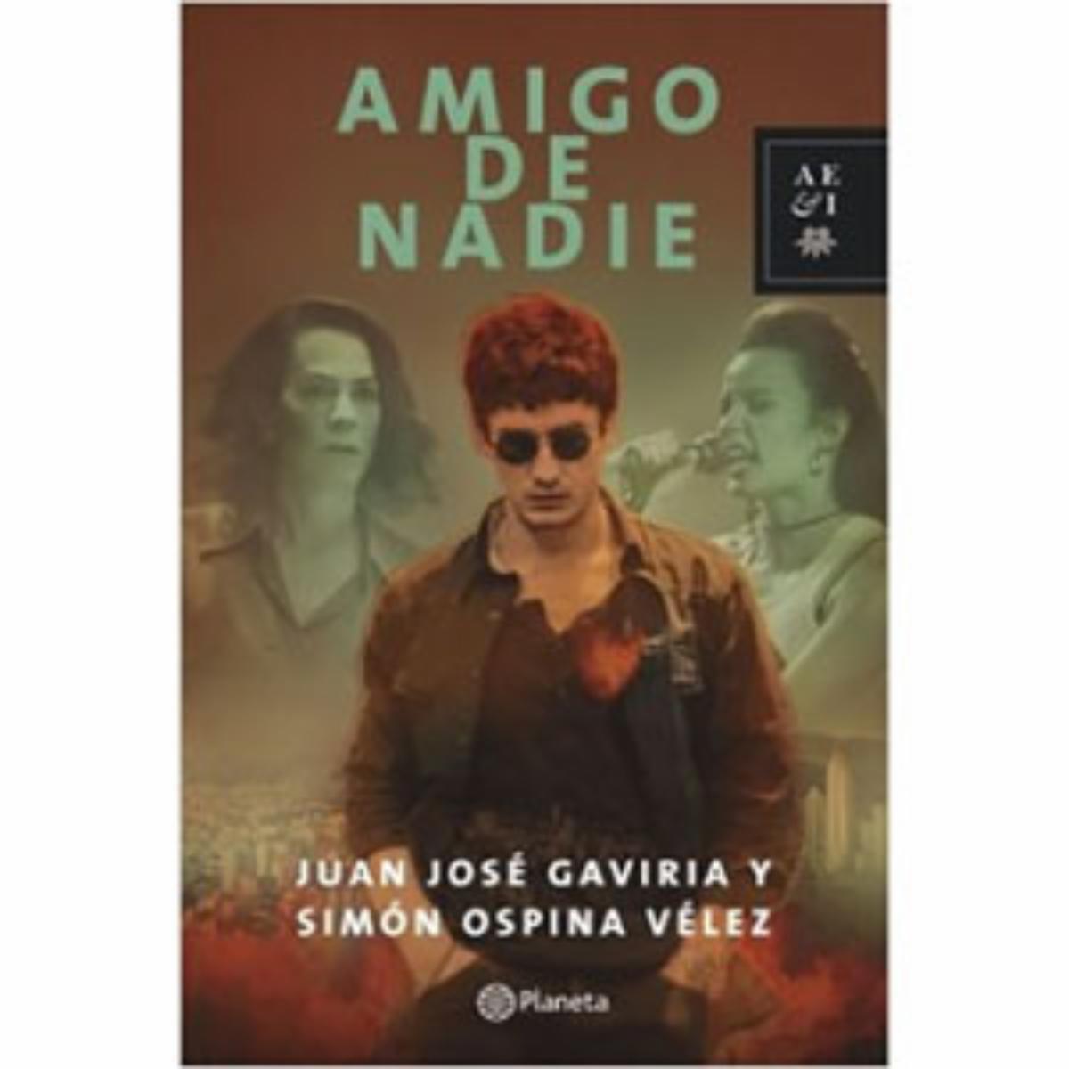 Libro Amigo De Nadie PLANETA 256 Páginas