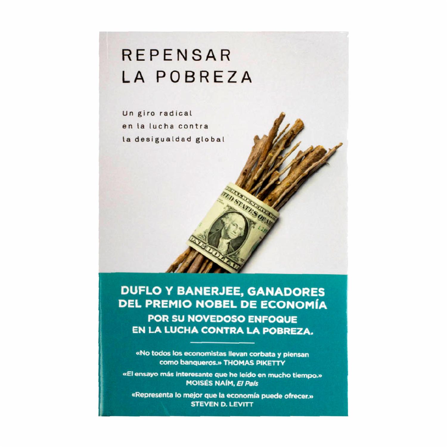 Repensar La Pobreza Abhijit V. Banerjee TAURUS 376 Páginas
