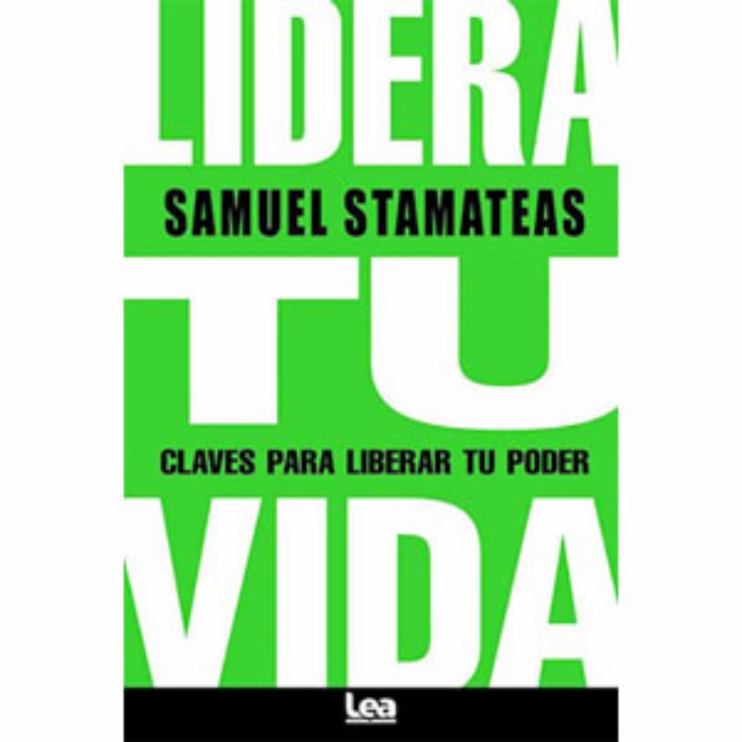 Lidera Tu Vida Stamateas Samuel LEA 217 Páginas