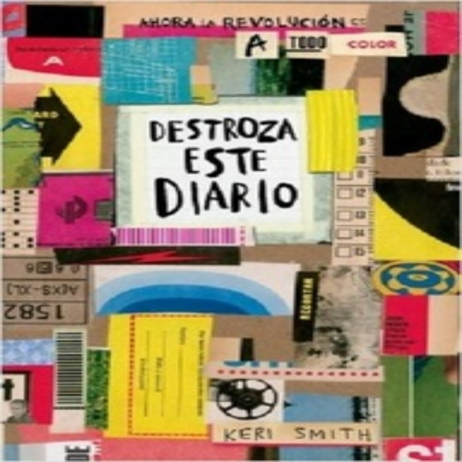 Libro Destroza Este Diario Ahora A Todo Color PAIDÓS Unidad
