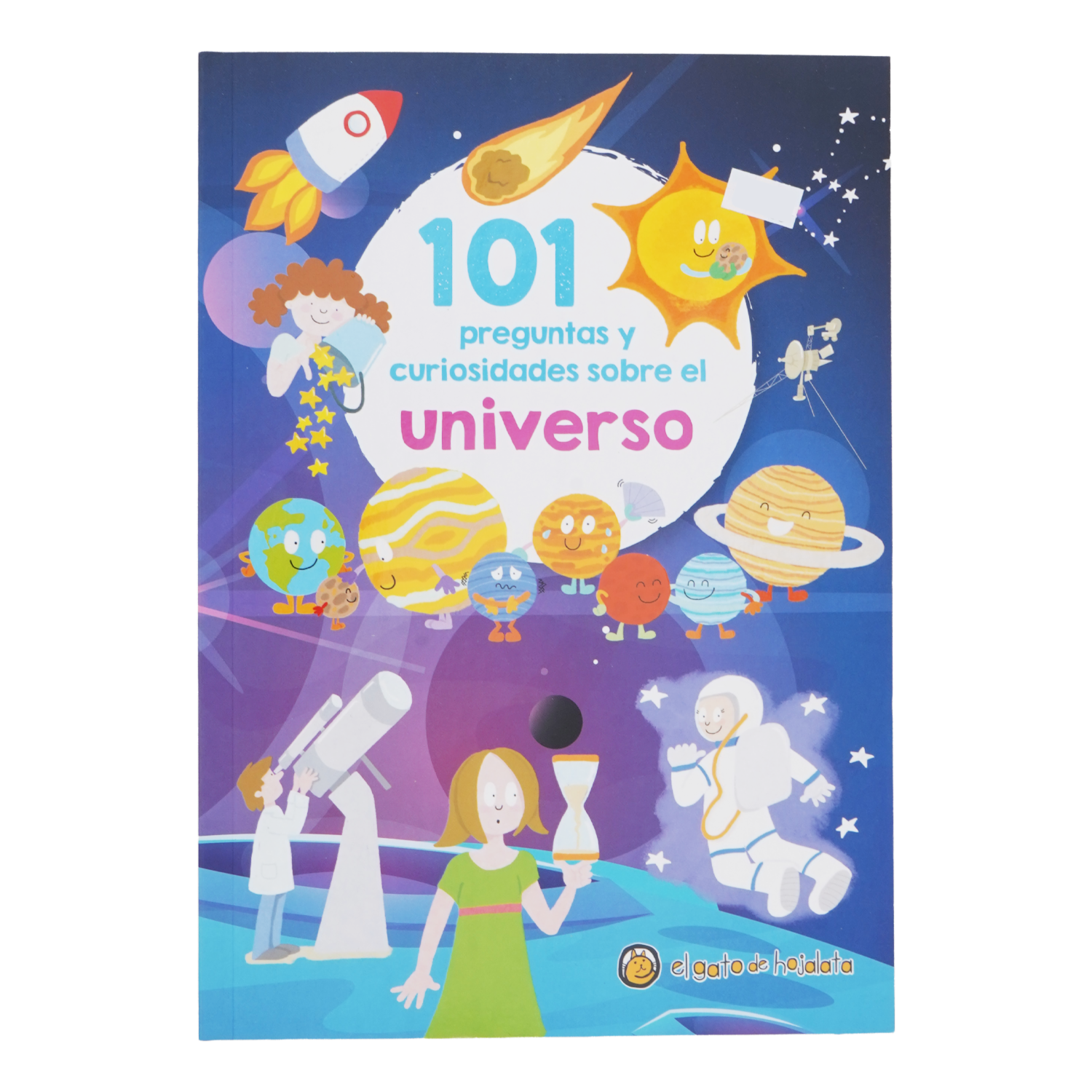 Libro 101 Preguntas Y Curiosidades Sobre El Universo EL GATO DE HOJALATA 65 Páginas