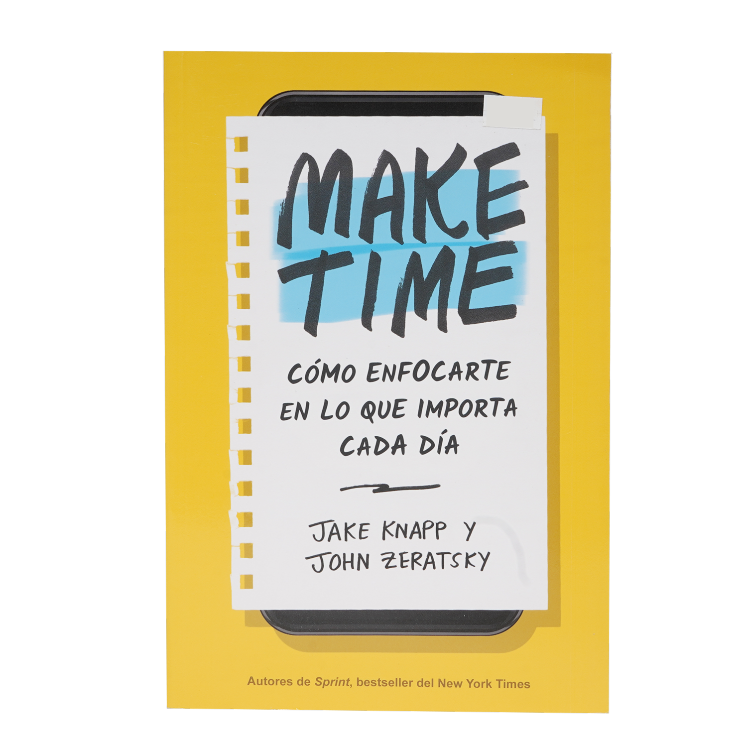Libro Make Time Como Enfocarte En Lo Que Importa Cada Día REM 301 Páginas