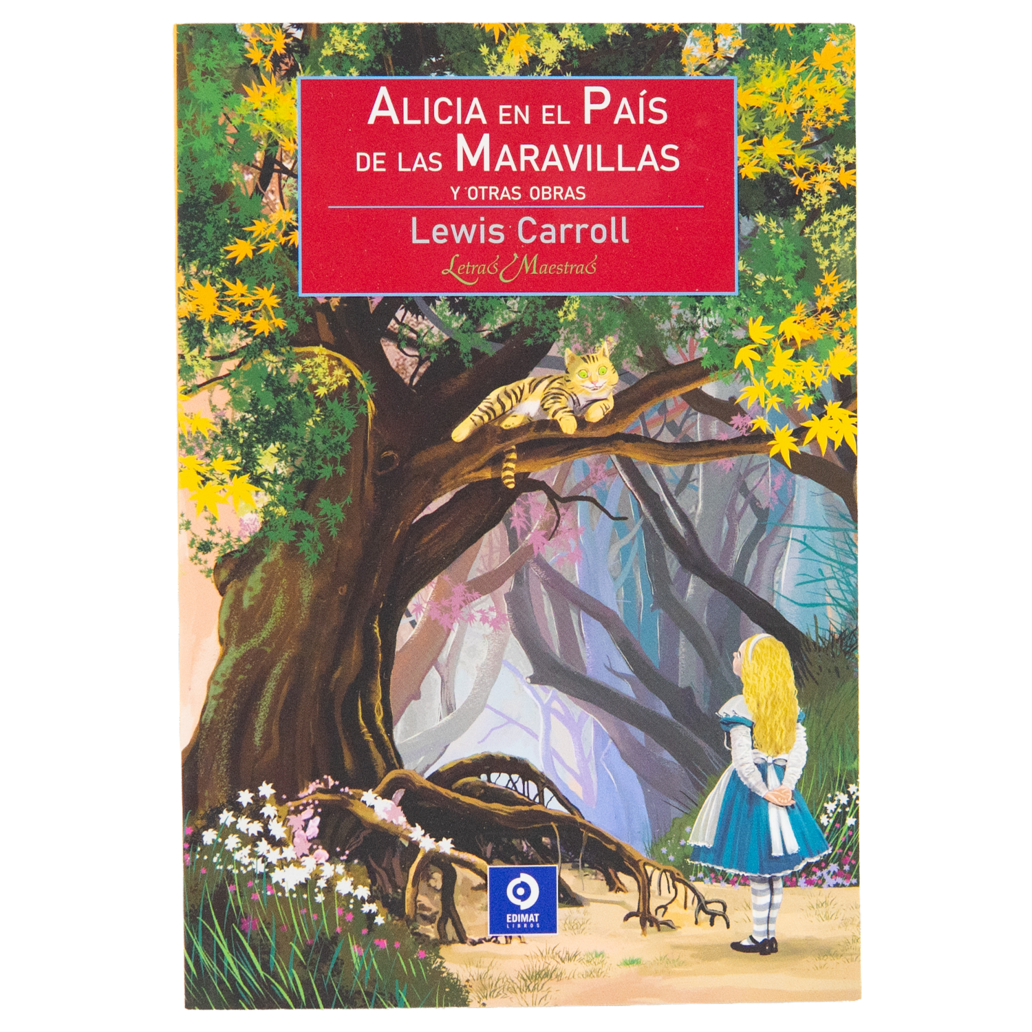 Libro Alicia En El Pais De Las Maravillas EDIMAT 160 Páginas