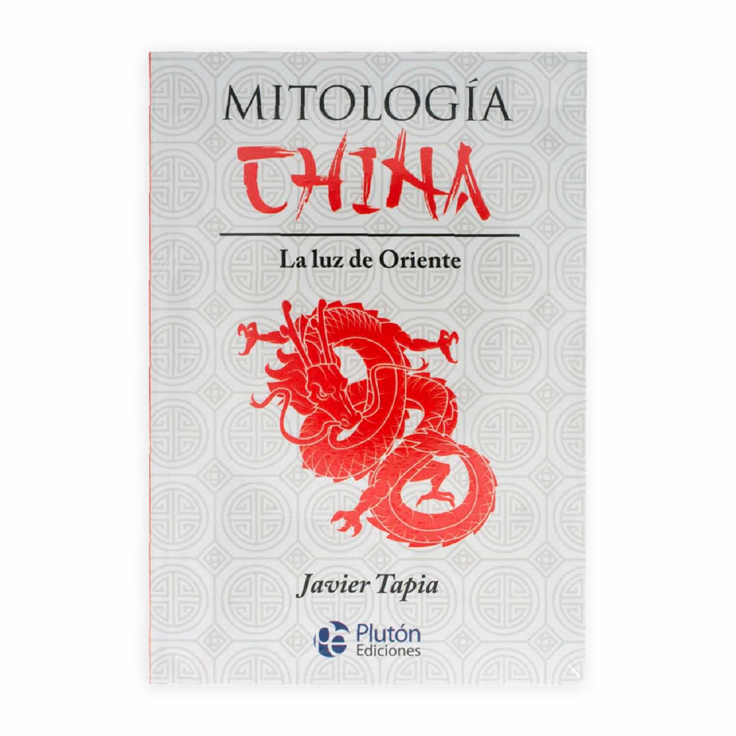 Mitología China Javier Tapia EDICIONES SALDAÑA 224 Páginas