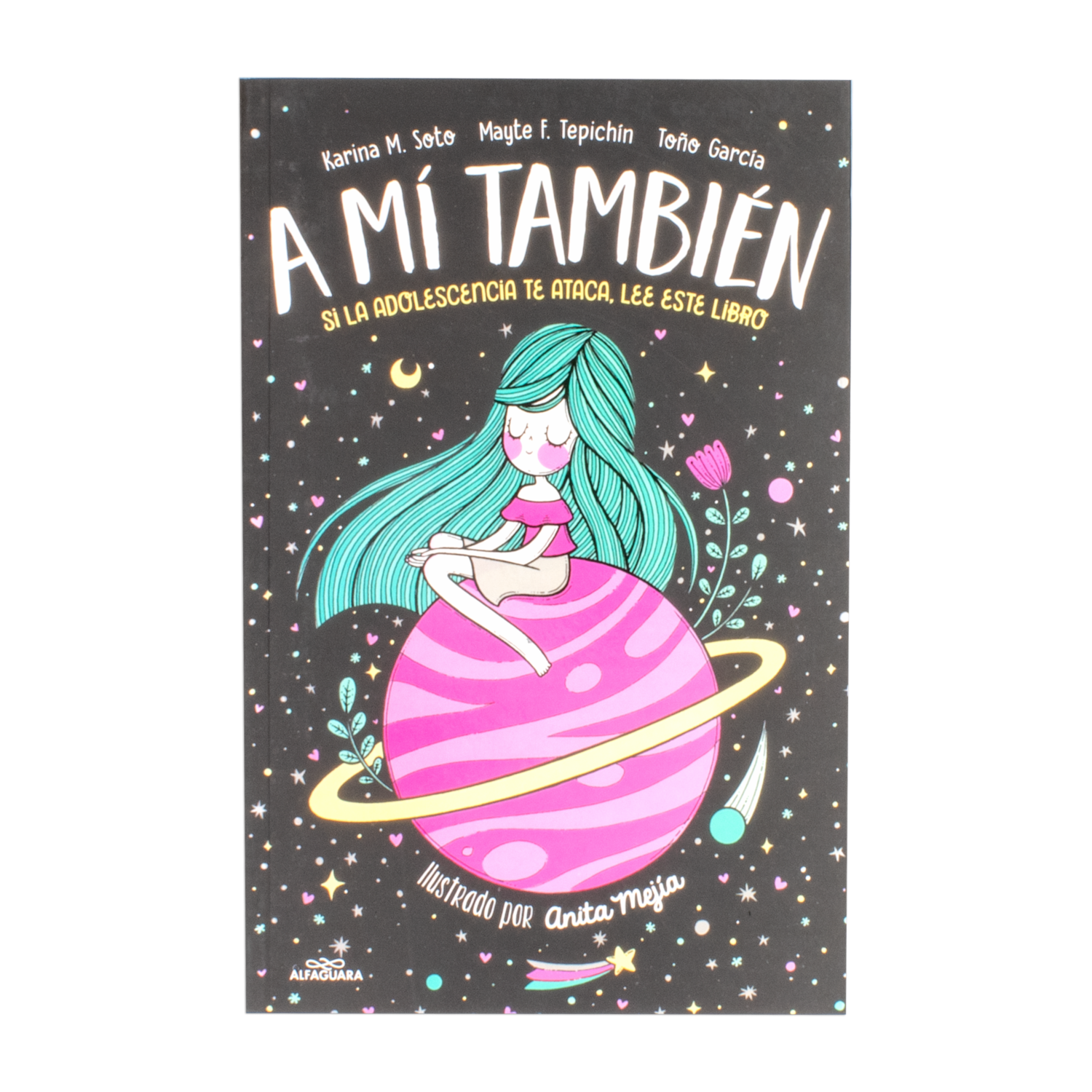 Libro A Mi También Si La Adolescencia Te Ataca Lee Este Libro MR.BOOKS 208 Páginas