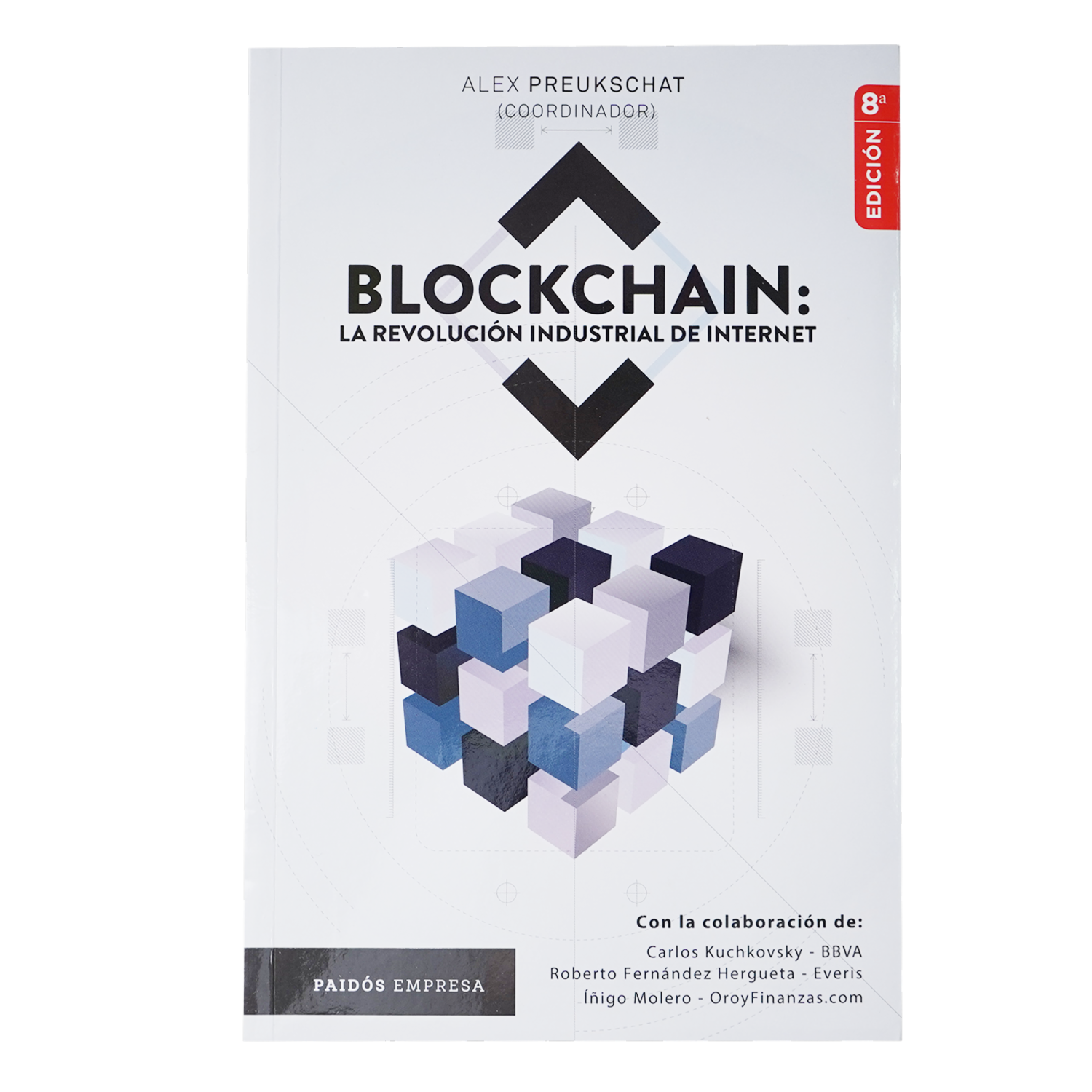 Libro Blockchain: La Revolución Industrial De Internet PAIDÓS 299 Páginas