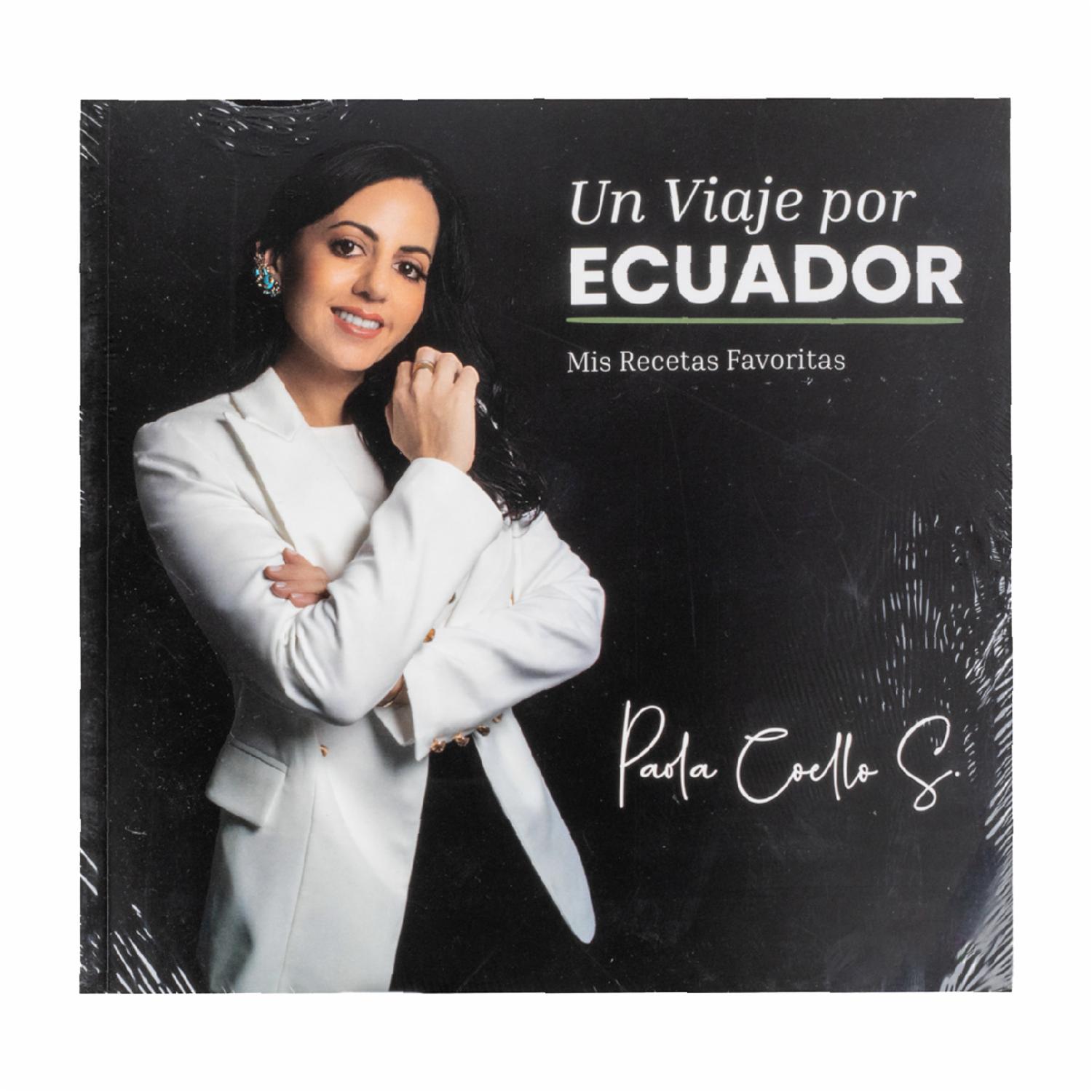 Un Viaje Por Ecuador Paola Coello POLIGRÁFICA 97 Páginas